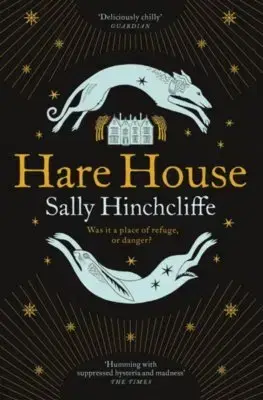 Detektívky, trilery, horory Hare House - Sally Hinchcliffe