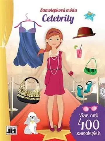 Nalepovačky, vystrihovačky, skladačky Samolepková móda: Celebrity