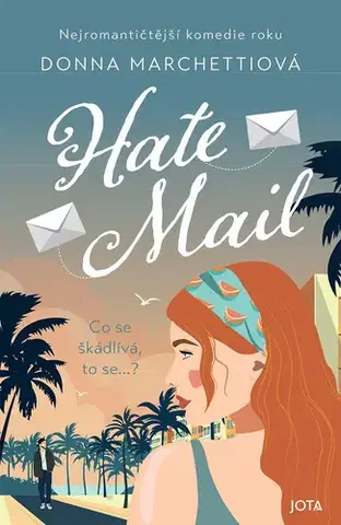 Romantická beletria Hate Mail - Donna Marchetti