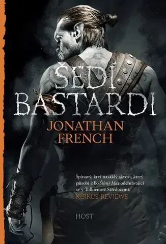 Sci-fi a fantasy Šedí bastardi - Jonathan French