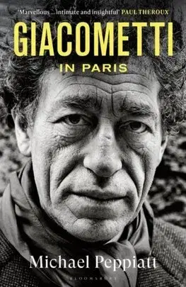 Umenie Giacometti in Paris - Michael Peppiatt