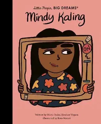 Encyklopédie pre deti a mládež - ostatné Mindy Kaling - Isabel Sanchez Vegara,Roza Nozari