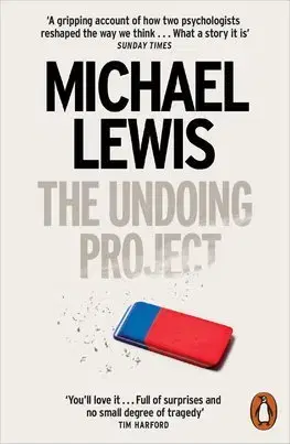 Psychológia, etika The Undoing Project - Michael Lewis
