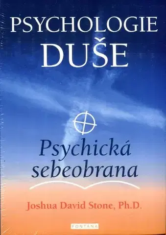 Duchovný rozvoj Psychologie duše - Joshua David Stone