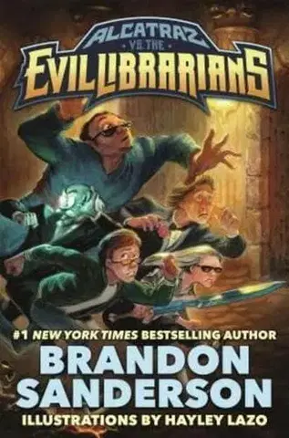 Fantasy, upíri Alcatraz vs. the Evil Librarians - Brandon Sanderson,Hayley Lazo