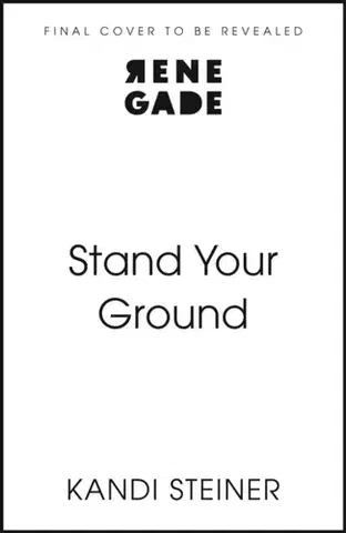 Romantická beletria Stand Your Ground - Kandi Steiner