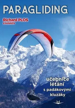 Odborná a náučná literatúra - ostatné Paragliding (2026) - Richard Plos