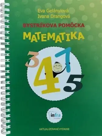 Matematika Bystríková pomôcka - Matematika - Eva Gelányiová