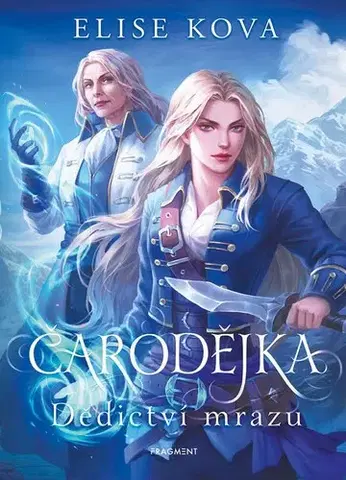 Fantasy, upíri Čarodějka 4: Dědictví mrazu - Elise Kova,Pavla Kubešová