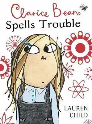 V cudzom jazyku Clarice Bean Spells Trouble - Lauren Child