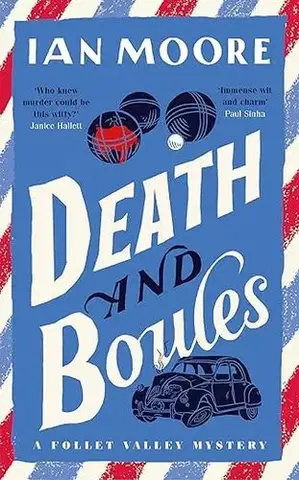 Detektívky, trilery, horory Death And Boules - Ian Moore