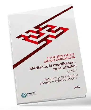 Medicína - ostatné Mediácia, či medikácia...to je otázka! - František,Janka Lipničanová