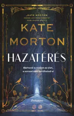 Svetová beletria Hazatérés - Kate Morton
