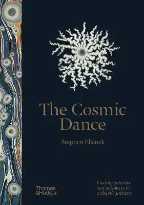 Psychológia, etika The Cosmic Dance - Stephen Ellcock
