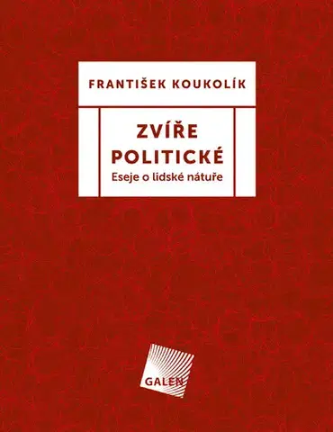 Beletria - ostatné Zvíře politické - František Koukolík
