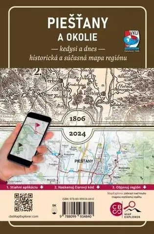 Slovensko a Česká republika Pieštany a okolie – Kedysi a dnes. Porovnávacia mapa