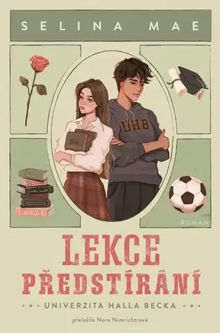 Romantická beletria Lekce předstírání - Selina Mae,Nora Nimrichtrová