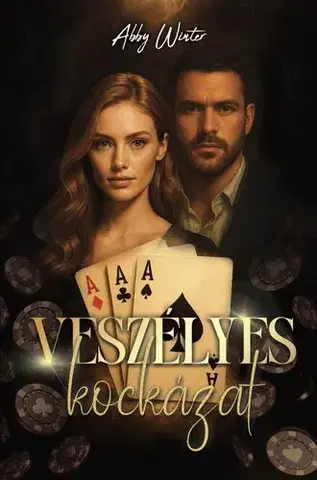 Romantická beletria Veszélyes kockázat - Abby Winter