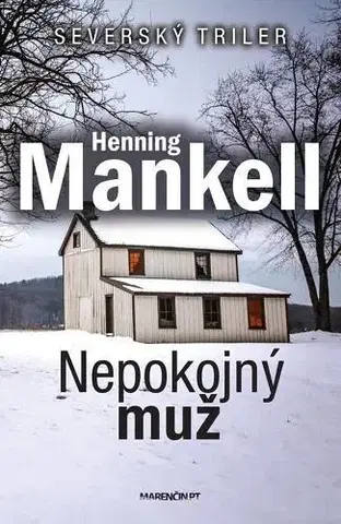 Detektívky, trilery, horory Nepokojný muž (brož.) - Henning Mankell
