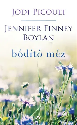 Detektívky, trilery, horory Bódító méz - Jennifer Finney Boylan,Jodi Picoult