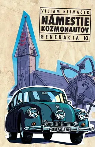 Slovenská beletria Námestie kozmonautov - Viliam Klimáček