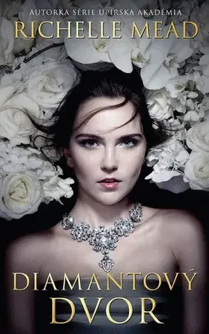 Young adults Diamantový dvor - Richelle Mead