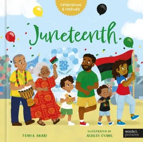 Encyklopédie pre deti a mládež - ostatné Juneteenth - Tonya Abari