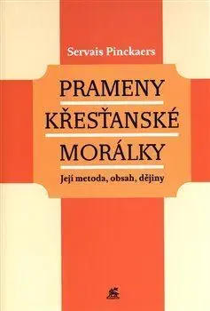 Filozofia Prameny křesťanské morálky - Servais Pinckaers
