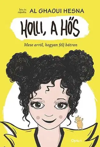 Rozprávky Holli, a hős - Al Ghaoui Hesna