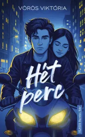 Romantická beletria Hét perc - Vörös Viktória