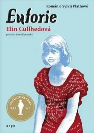 Svetová beletria Euforie - Elin Cullhed,Irena Kunovská