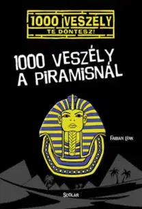 Dobrodružstvo, napätie, western 1000 veszély a piramisnál - Fabian Lenk