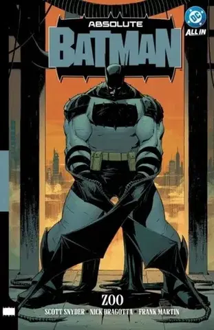 Komiksy Absolute Batman 1: Zoo - Scott Snyder,Nick Dragotta,Ludovit Plata