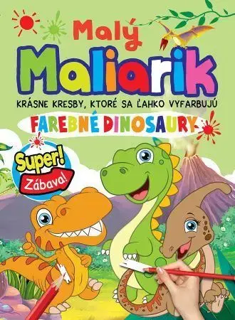 Nalepovačky, vystrihovačky, skladačky Malý maliarik - Farebné dinosaury