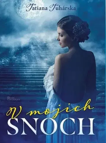 Slovenská beletria V mojich snoch - Tatiana Tuhárska