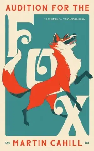 Sci-fi a fantasy Audition For The Fox - Martin Cahill