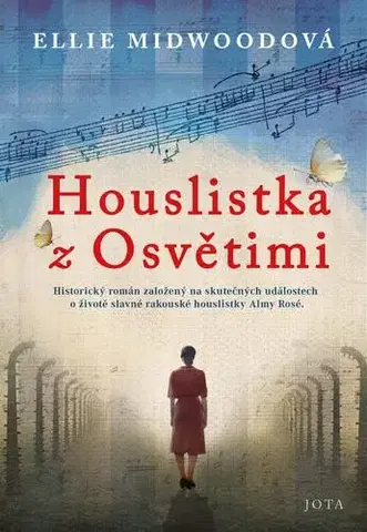 Skutočné príbehy Houslistka z Osvětimi - Ellie Midwood,Radka Klimičková