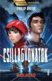 Dobrodružstvo, napätie, western Csillagvonatok - Philip Reeve
