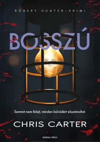 Detektívky, trilery, horory Bosszú - Chris Carter