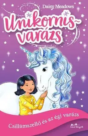 Rozprávky Unikornisvarázs 2. - Csillámszellő és az égi varázs - Daisy Meadows