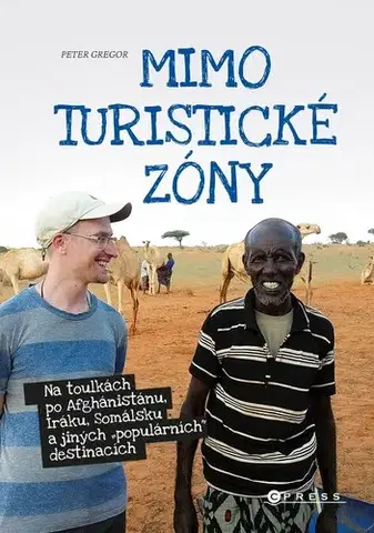 Cestopisy Mimo turistickou zónu - Peter Gregor