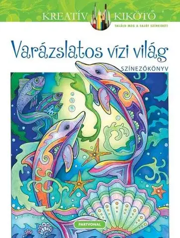 Maľovanky pre dospelých Varázslatos vízi világ - Marjorie Sarnat
