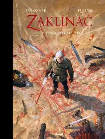 Sci-fi a fantasy Zaklínač: Menšie zlo (poviedka 2) - Andrzej Sapkowski,Karol Chmel,Ugo Pinson