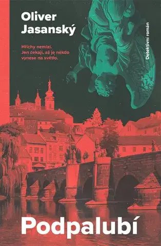 Detektívky, trilery, horory Podpalubí - Oliver Jasanský