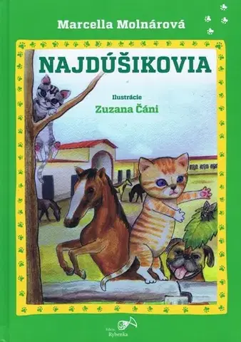 Rozprávky Najdúšikovia - Marcella Molnárová,Zuzana Čáni