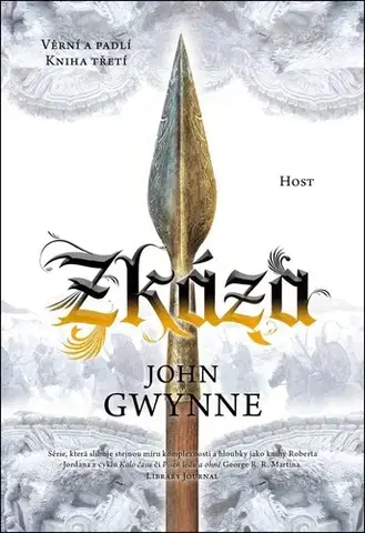 Sci-fi a fantasy Věrní a padlí 3: Zkáza, 2. vydání - John Gwynne,Pavel Černovský