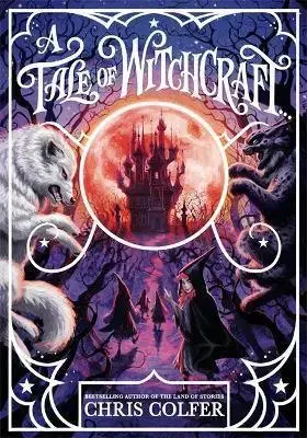 Sci-fi a fantasy A Tale of Magic: A Tale of Witchcraft - Chris Colfer