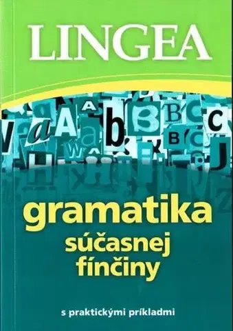 Gramatika a slovná zásoba Gramatika súčasnej fínčiny s praktickými príkladmi