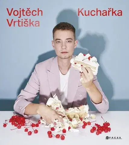 Sladká kuchyňa Kuchařka - Vojtěch Vrtiška