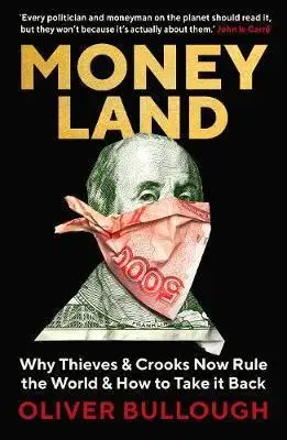 Politológia Moneyland - Oliver Bullough